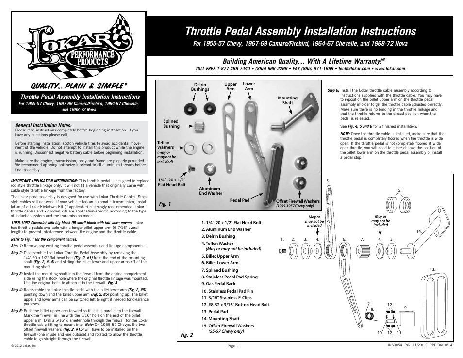 Lokar Throttle Pedal Assembly For 1955-57 Chevy, 1967-69 Camaro/Firebird, 1964-67 Chevelle, and 1968-72 Nova User Manual | 2 pages