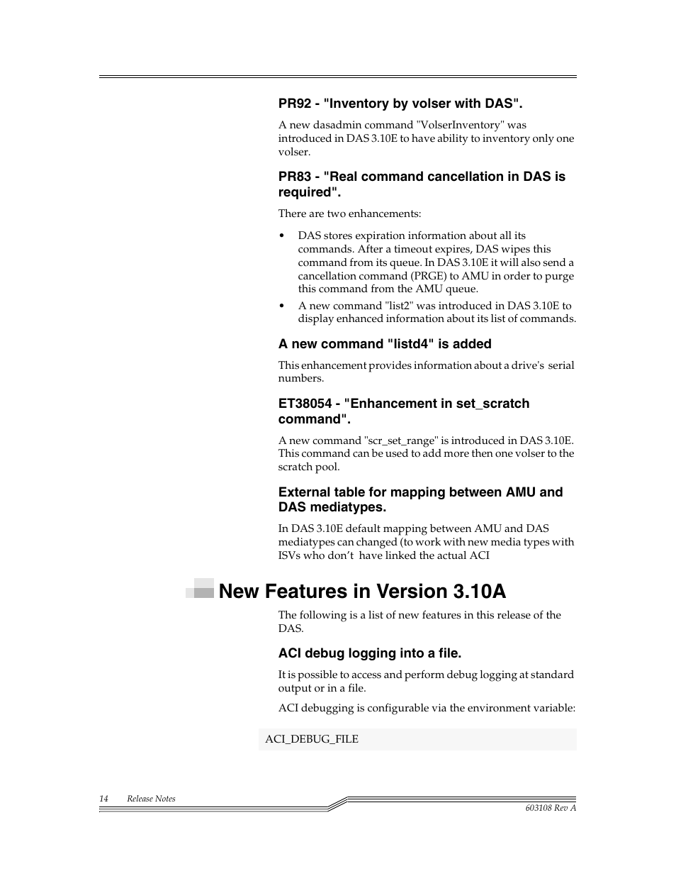 New features in version 3.10a | ADIC DAS V3.10E User Manual | Page 14 / 28