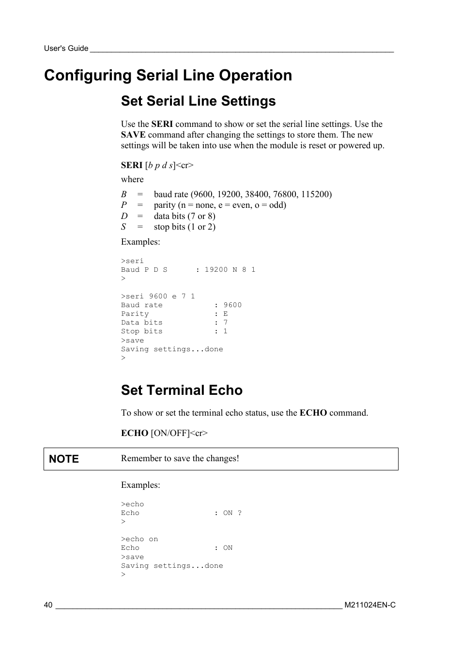 Configuring serial line operation, Set serial line settings, Set terminal echo | Vaisala HMM100 User Manual | Page 42 / 71