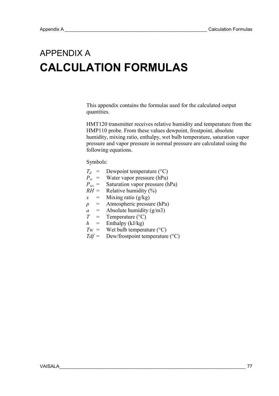 Calculation formulas, Appendix a, Calculated output quantities | Vaisala HMT120 User Manual | Page 79 / 87