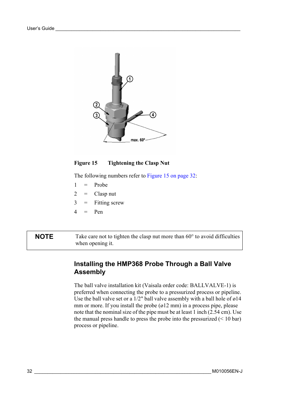 Figure 15, Tightening the clasp nut, Installing the hmp368 probe through a ball | Vaisala HMT360 User Manual | Page 34 / 97