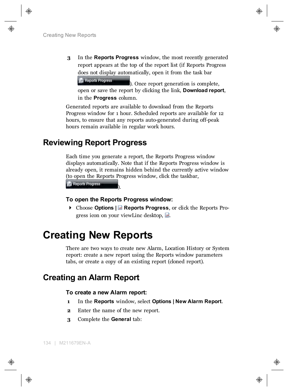 Reviewing report progress, Creating new reports, Creating an alarm report | Vaisala viewLinc 4.3 User Manual | Page 142 / 206