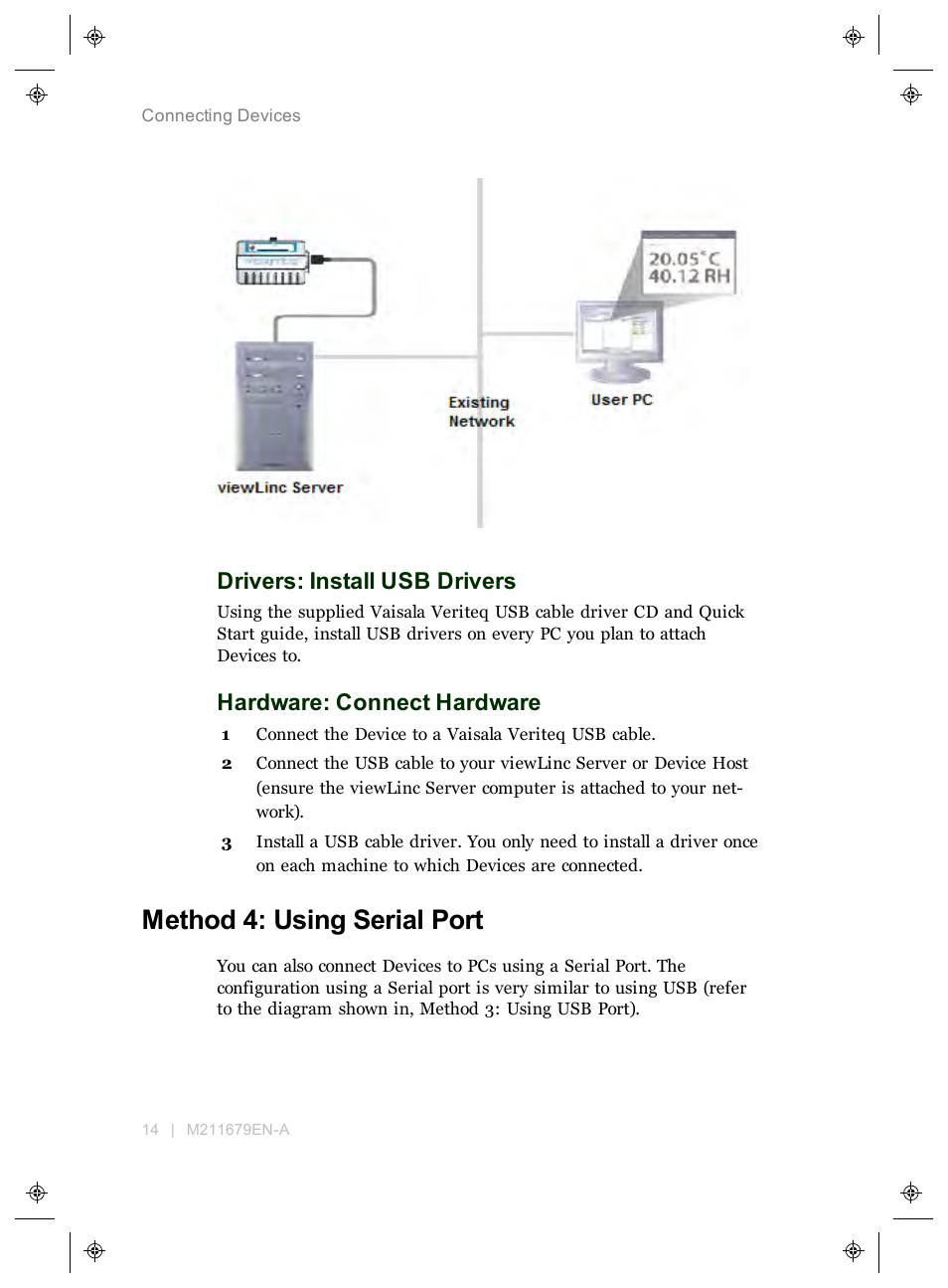 Method 4: using serial port, Drivers: install usb drivers, Hardware: connect hardware | Vaisala viewLinc 4.3 User Manual | Page 22 / 206