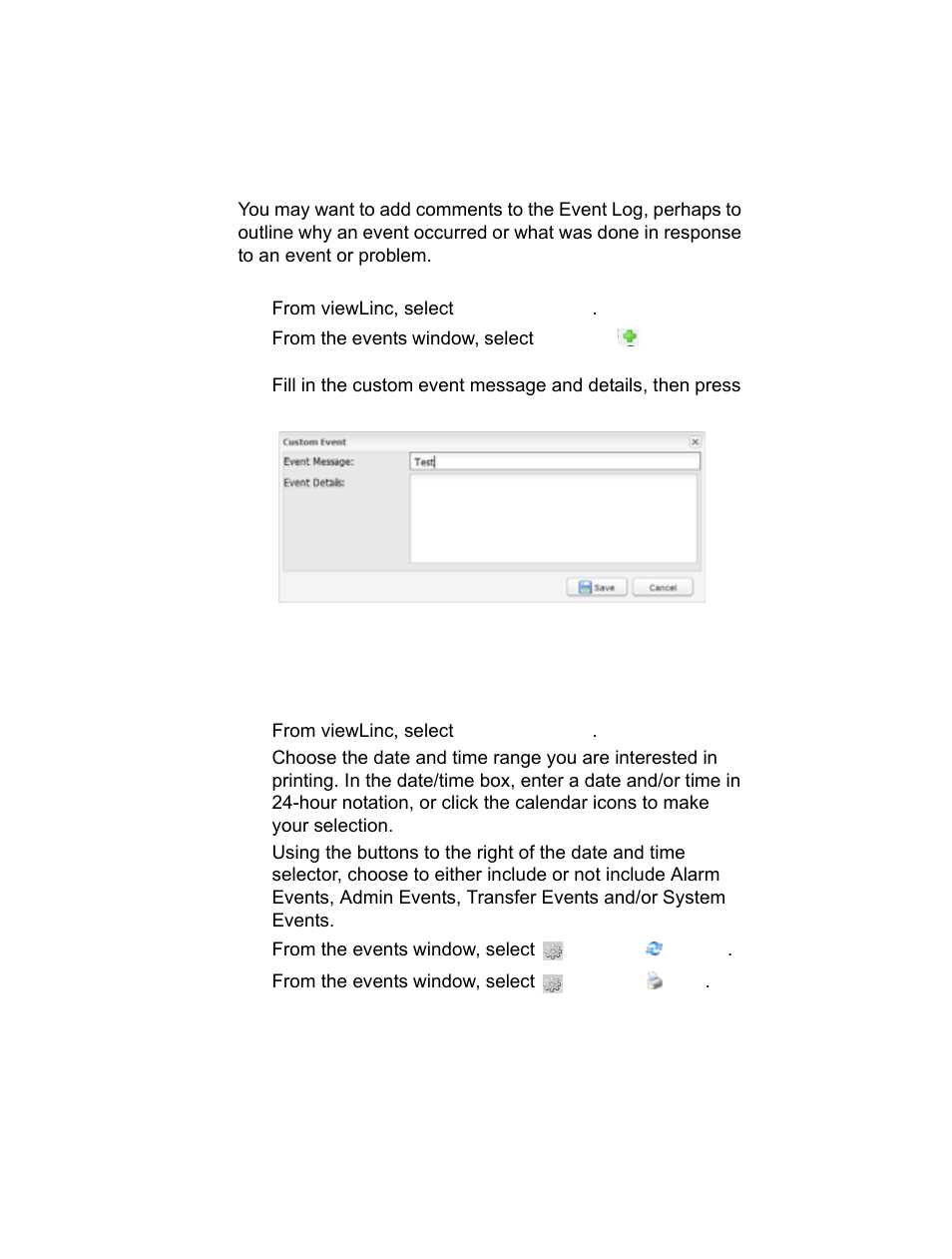 Adding custom events 116 printing event logs 116, Adding custom events, Printing event logs | Vaisala viewLinc-4.1-M211518 User Manual | Page 124 / 175