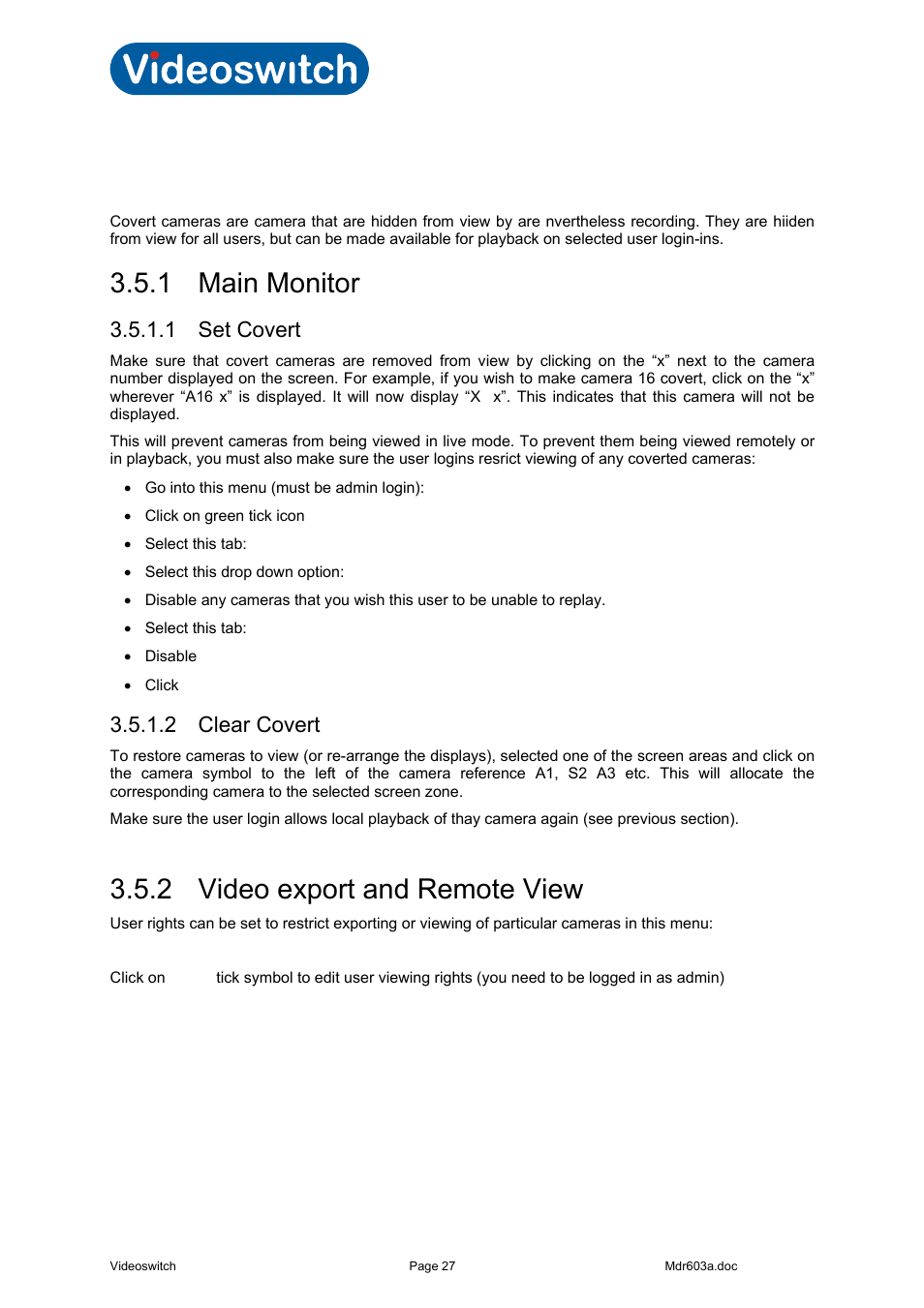 5 covert cameras, 1 main monitor, 1 set covert | 2 clear covert, 2 video export and remote view | Videoswitch Vi-R3000 Series User Manual | Page 32 / 48