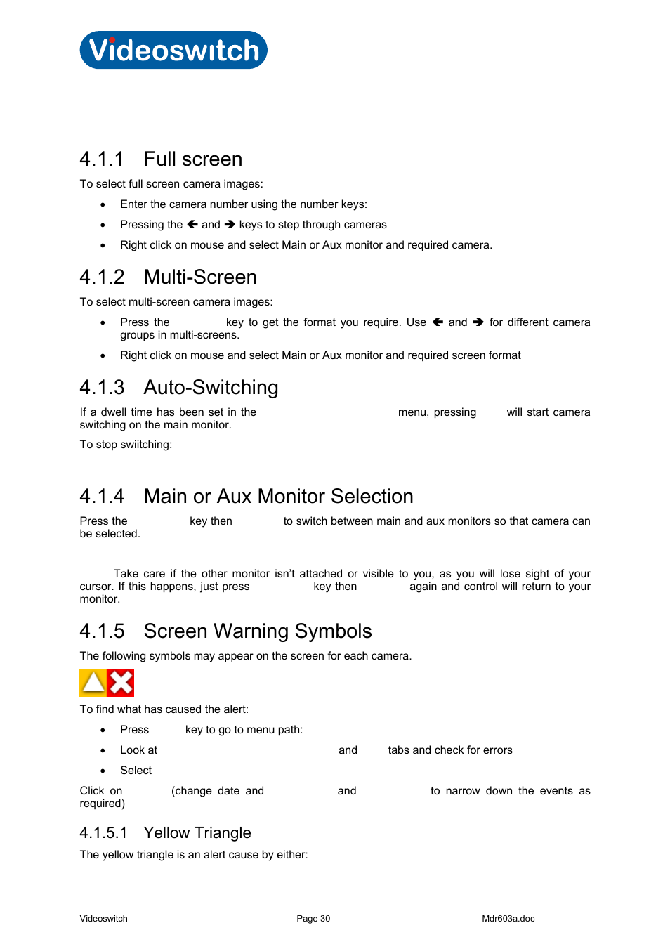 1 live viewing, 1 full screen, 2 multi-screen | 3 auto-switching, 4 main or aux monitor selection, 5 screen warning symbols, 1 yellow triangle, Vi-r4000 series | Videoswitch Vi-R3000 Series User Manual | Page 35 / 48