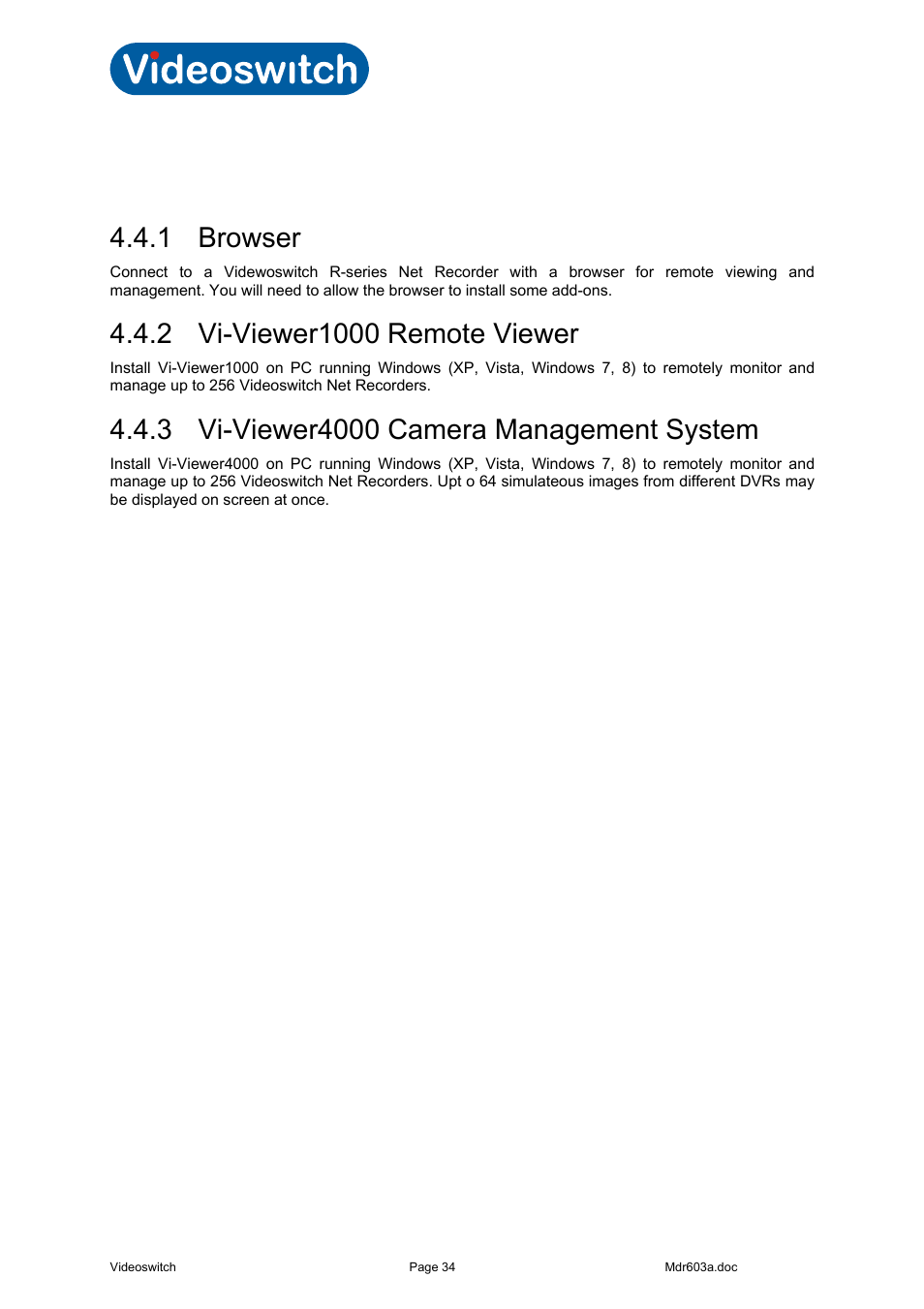 4 remote viewing, 1 browser, 2 vi-viewer1000 remote viewer | 3 vi-viewer4000 camera management system | Videoswitch Vi-R3000 Series User Manual | Page 39 / 48