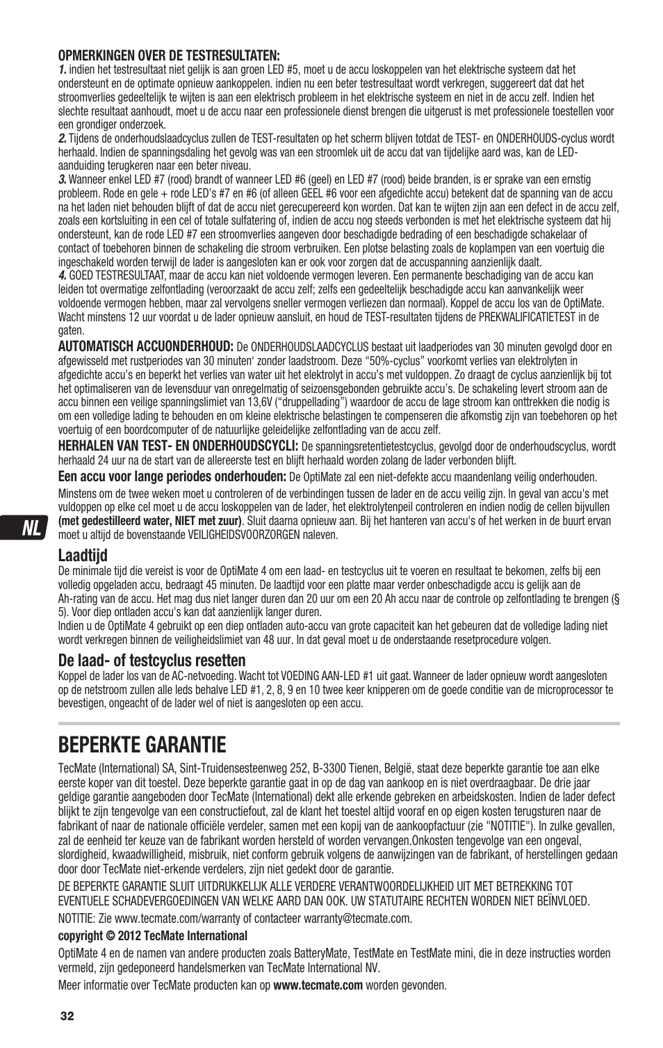 Beperkte garantie, Laadtijd, De laad- of testcyclus resetten | TecMate Optimate4 Dual Program User Manual | Page 32 / 44