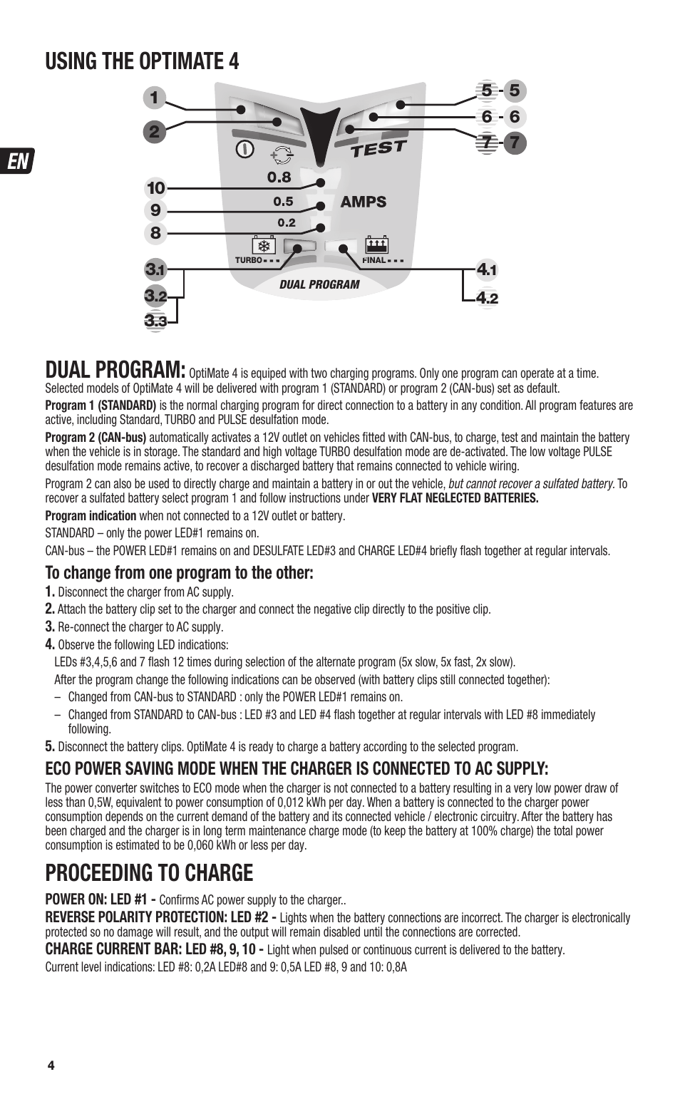 Using the optimate 4, Dual program, Proceeding to charge | TecMate Optimate4 CAN-bus edition User Manual | Page 4 / 44