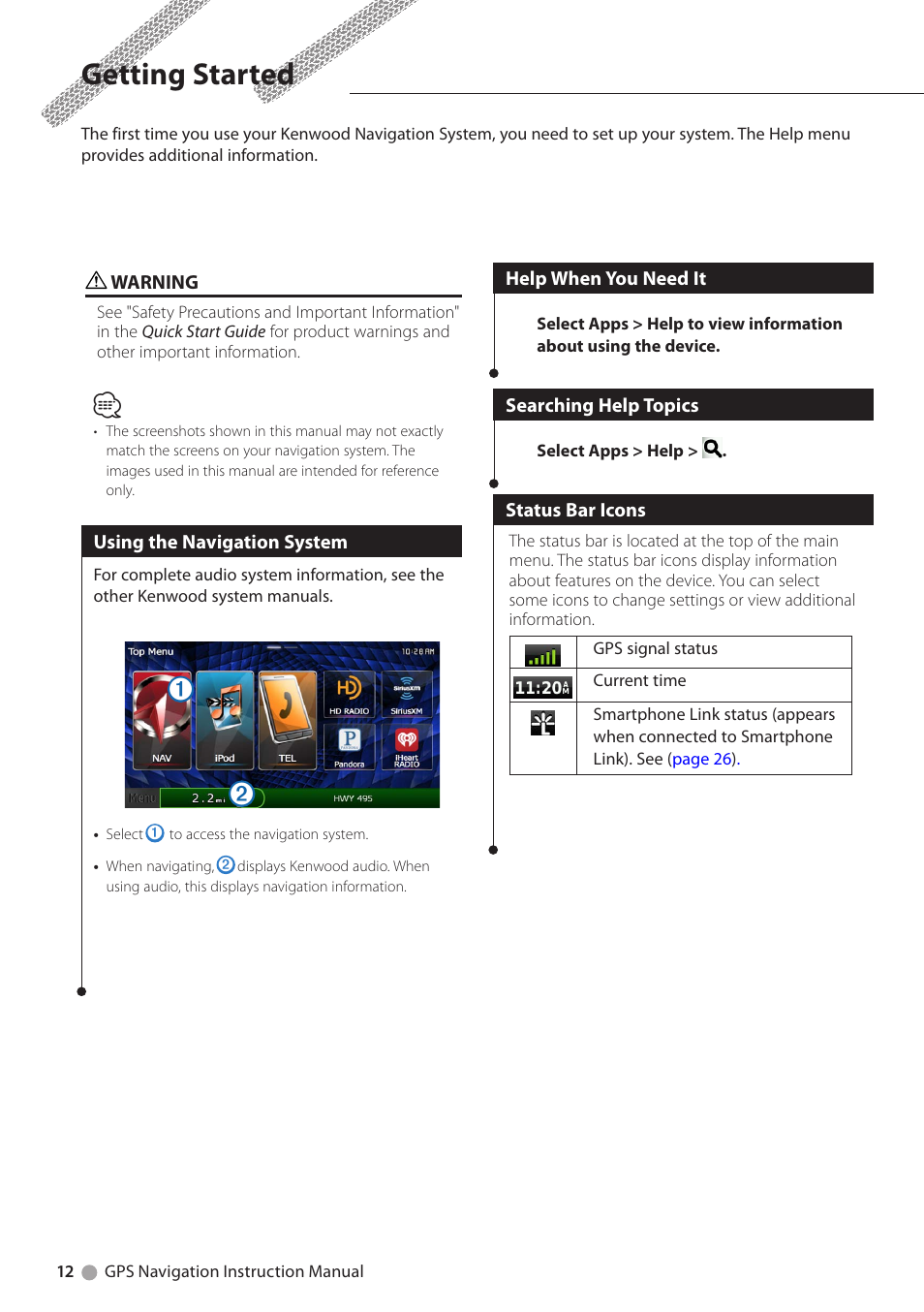Getting started, Using the navigation system, Help when you need it | Searching help topics, Status bar icons | Kenwood DNX691HD User Manual | Page 12 / 38