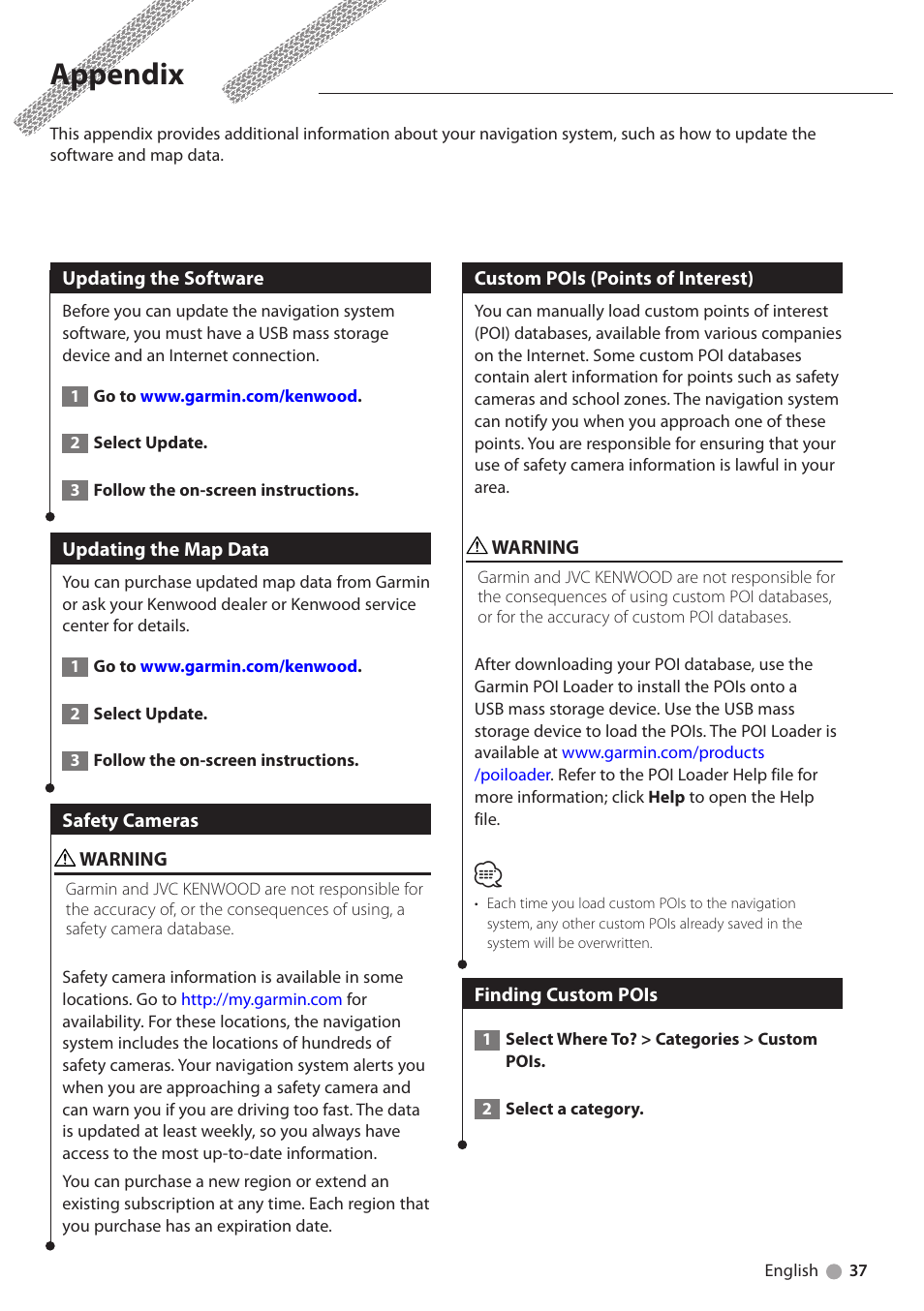 Appendix, Updating the software, Updating the map data | Safety cameras, Custom pois (points of interest), Finding custom pois | Kenwood DNX691HD User Manual | Page 37 / 38