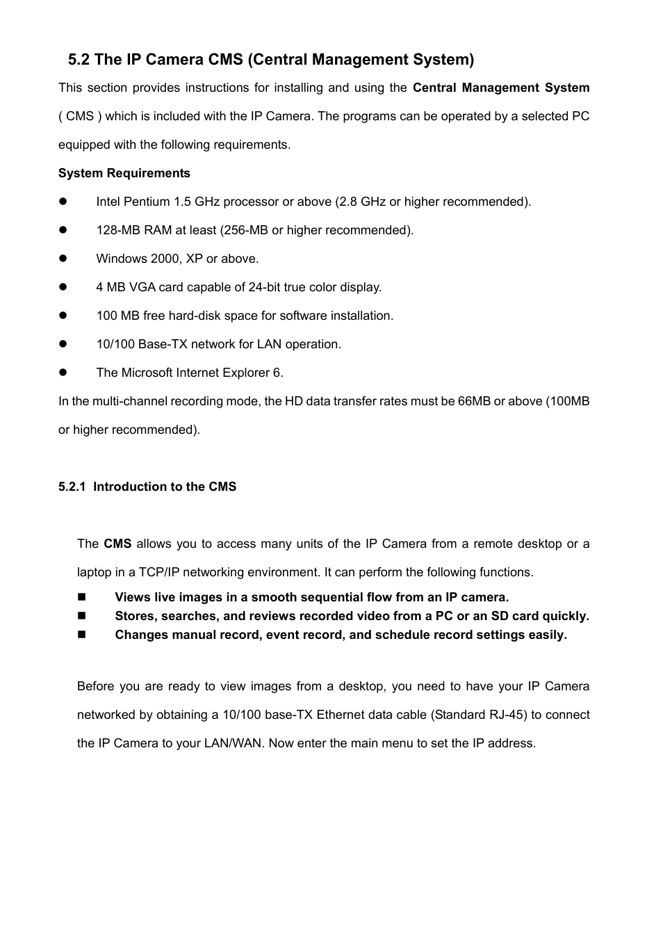 2 the ip camera cms (central management system), 1 introduction to the cms, Ip c | Amera, Cms (c, Entral, Anagement, Ystem | Approach Tech Appro IP Camera LC-7314 User Manual | Page 65 / 106