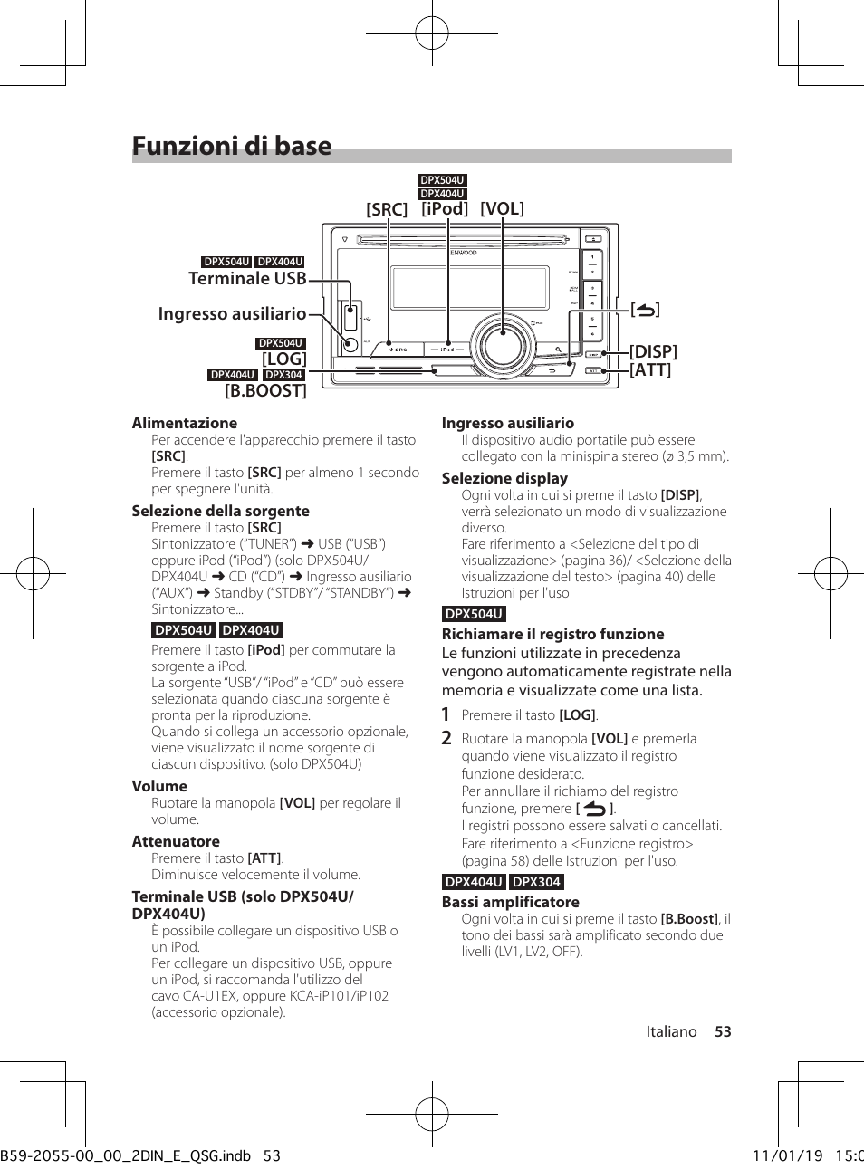 Funzioni di base, Disp] [att] [src] [ipod] [b.boost] [vol, Ingresso ausiliario terminale usb | Kenwood DPX504U User Manual | Page 53 / 112