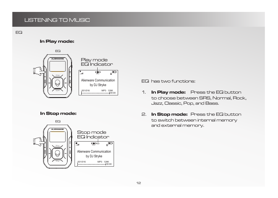 Listening to music, Play mode eq indicator stop mode eq indicator | Alienware D9090 User Manual | Page 12 / 21