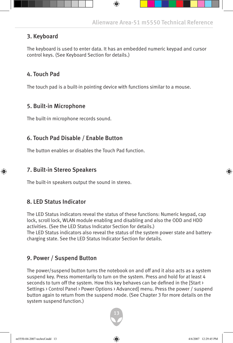 Keyboard, Touch pad, Built-in microphone | Touch pad disable / enable button, Built-in stereo speakers, Led status indicator, Power / suspend button | Alienware Area-51 m5550 User Manual | Page 13 / 92