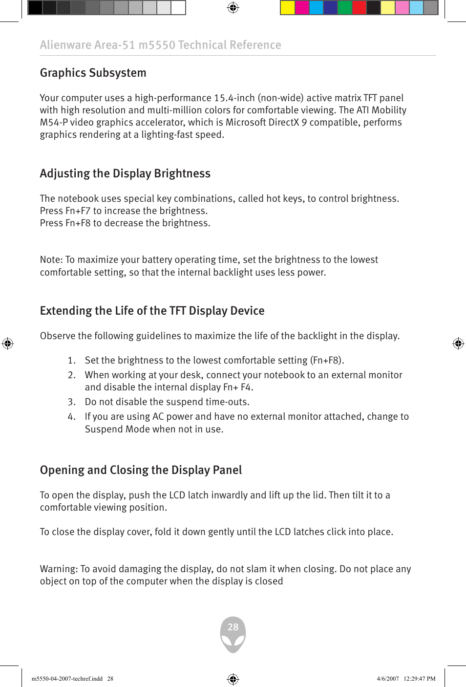 Graphics subsystem, Adjusting the display brightness, Extending the life of the tft display device | Opening and closing the display panel | Alienware Area-51 m5550 User Manual | Page 28 / 92