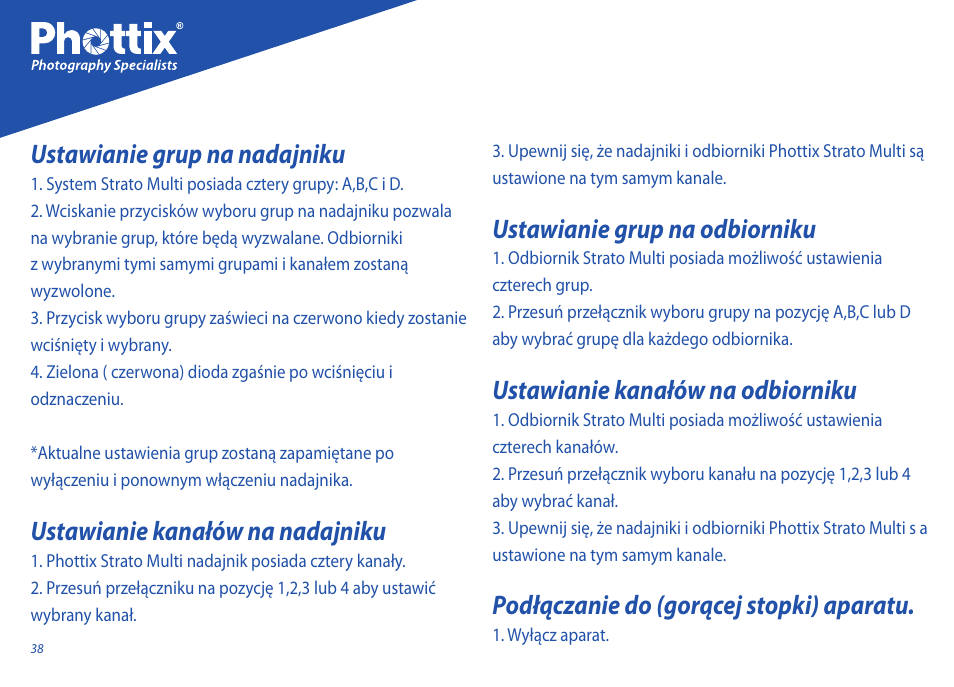 Ustawianie grup na nadajniku, Ustawianie kanałów na nadajniku, Ustawianie grup na odbiorniku | Ustawianie kanałów na odbiorniku, Podłączanie do (gorącej stopki) aparatu | Phottix Strato II Multi User Manual | Page 38 / 70
