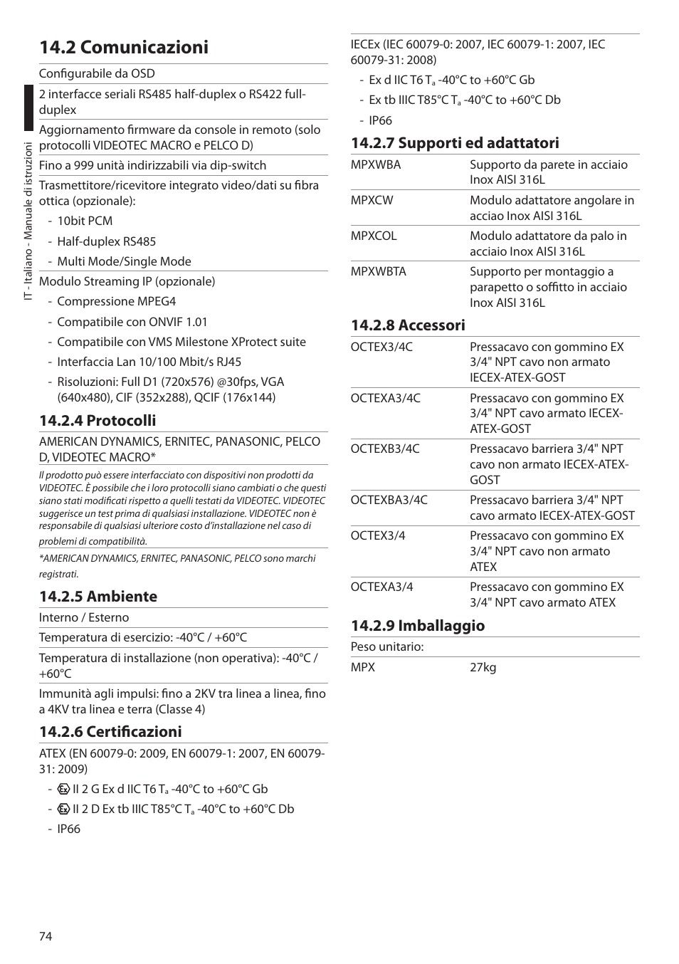 2 comunicazioni, 4 protocolli, 5 ambiente | 6 certificazioni, 7 supporti ed adattatori, 8 accessori, 9 imballaggio | Videotec MAXIMUS MPXT User Manual | Page 166 / 454