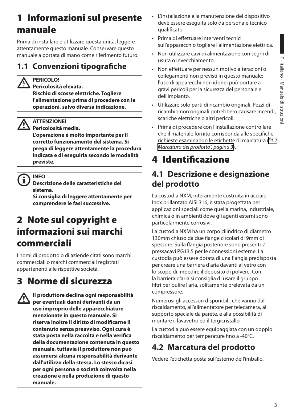 1 informazioni sul presente manuale, 1 convenzioni tipografiche, 3 norme di sicurezza | 4 identificazione, 1 descrizione e designazione del prodotto, 2 marcatura del prodotto | Videotec NXM User Manual | Page 13 / 36