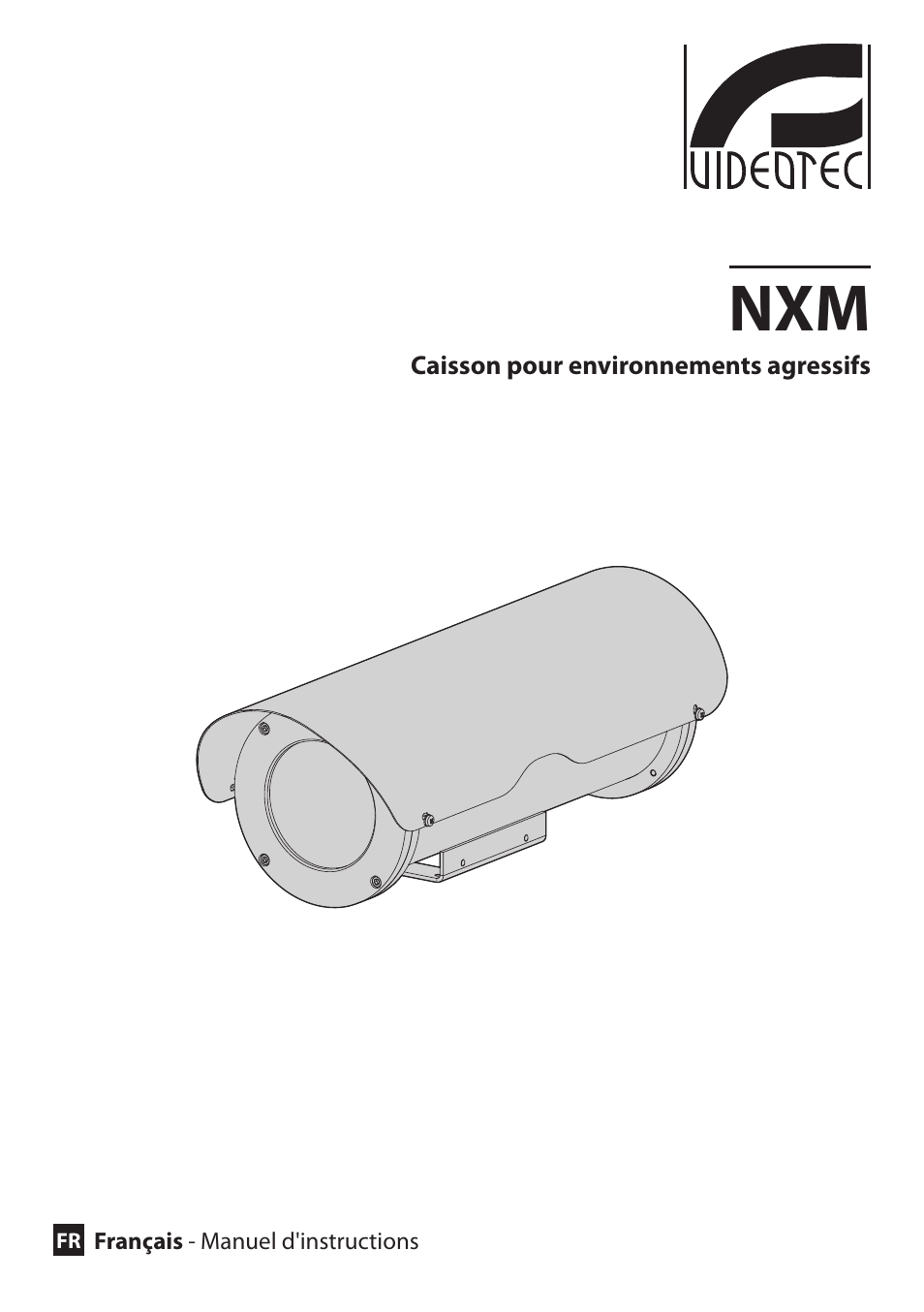 Français | Videotec NXM User Manual | Page 19 / 36