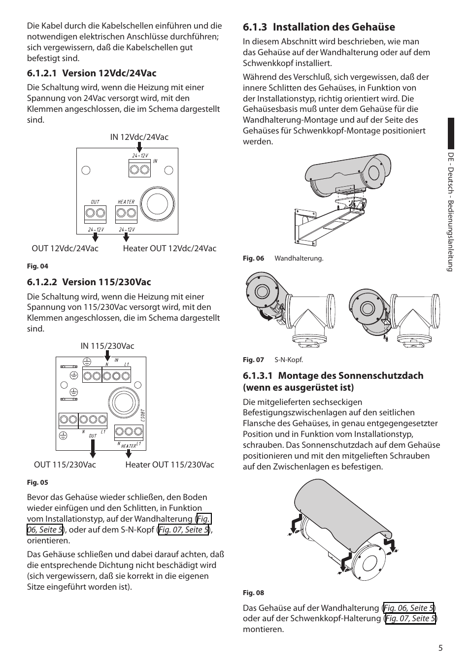1 version 12vdc/24vac, 2 version 115/230vac, 3 installation des gehaüse | 1 version 12vdc/24vac 6.1.2.2 version 115/230vac | Videotec NXM User Manual | Page 31 / 36