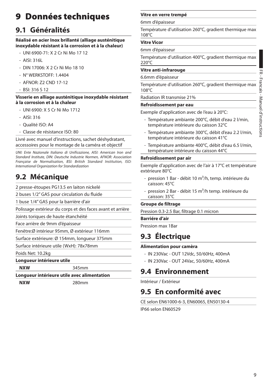 9 données techniques, 1 généralités, 2 mécanique | 3 électrique, 4 environnement, 5 en conformité avec | Videotec NXW User Manual | Page 31 / 44