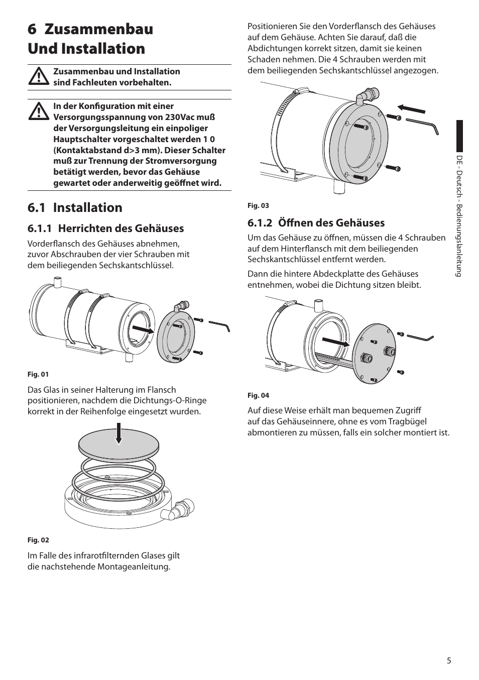 6 zusammenbau und installation, 1 installation, 1 herrichten des gehäuses | 2 öffnen des gehäuses | Videotec NXW User Manual | Page 37 / 44