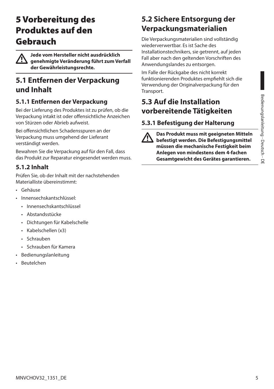 5 vorbereitung des produktes auf den gebrauch, 1 entfernen der verpackung und inhalt, 1 entfernen der verpackung | 2 inhalt, 2 sichere entsorgung der verpackungsmaterialien, 3 auf die installation vorbereitende tätigkeiten, 1 befestigung der halterung, 1 entfernen der verpackung 5.1.2 inhalt | Videotec HOV User Manual | Page 49 / 60