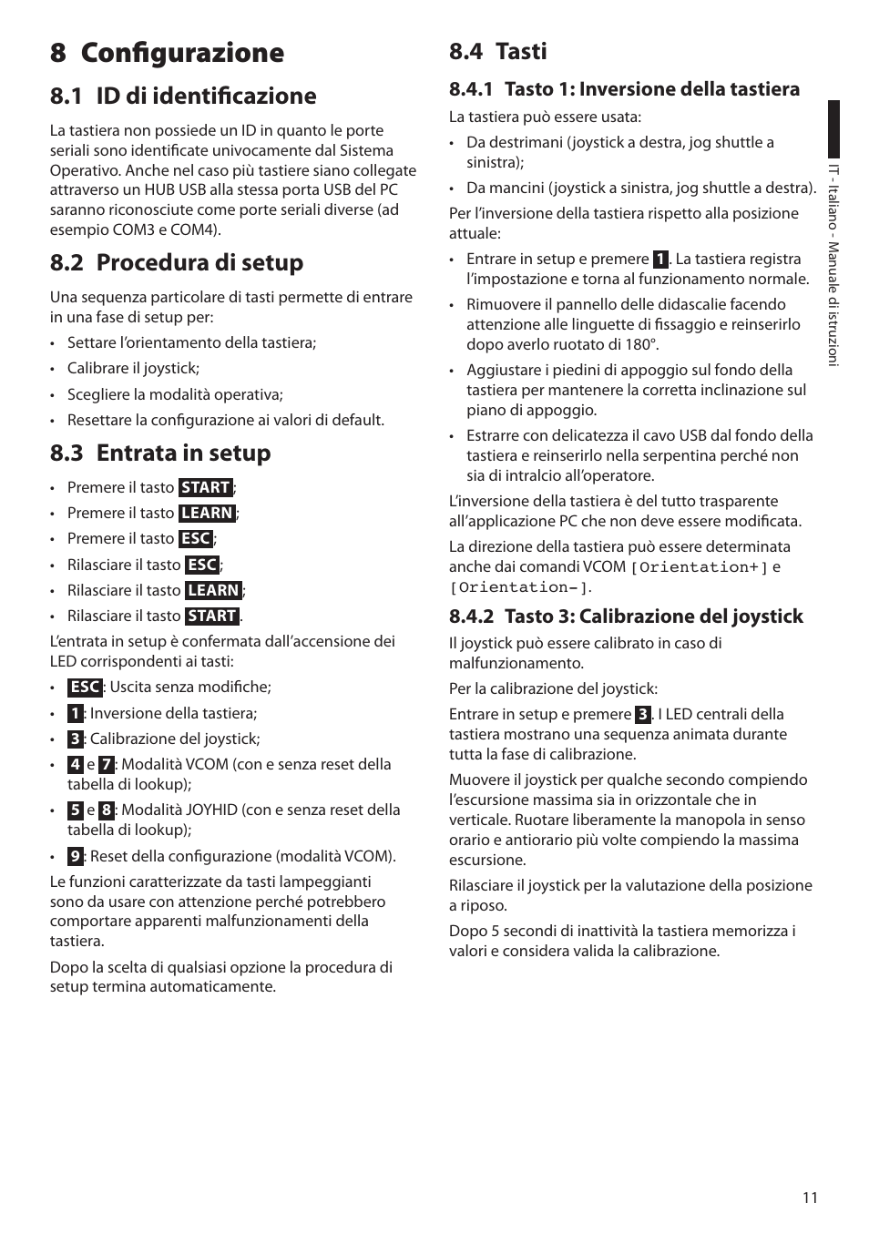 8 configurazione, 1 id di identificazione, 2 procedura di setup | 3 entrata in setup, 4 tasti, 1 tasto 1: inversione della tastiera, 2 tasto 3: calibrazione del joystick | Videotec DCZ User Manual | Page 35 / 92