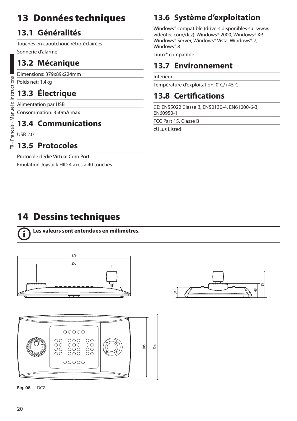 13 données techniques, 1 généralités, 2 mécanique | 3 électrique, 4 communications, 5 protocoles, 6 système d’exploitation, 7 environnement, 8 certifications, 14 dessins techniques | Videotec DCZ User Manual | Page 66 / 92