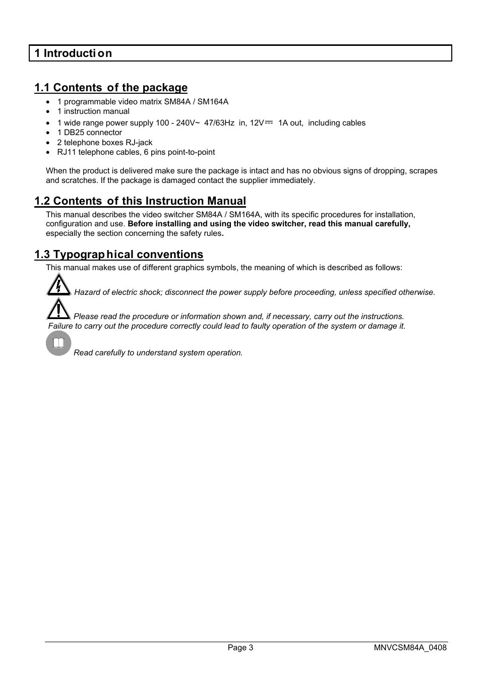 1 introducti on 1.1 contents of the package, 2 contents of this instruction manual, 3 typograp hical conventions | Videotec SM164B User Manual | Page 43 / 150