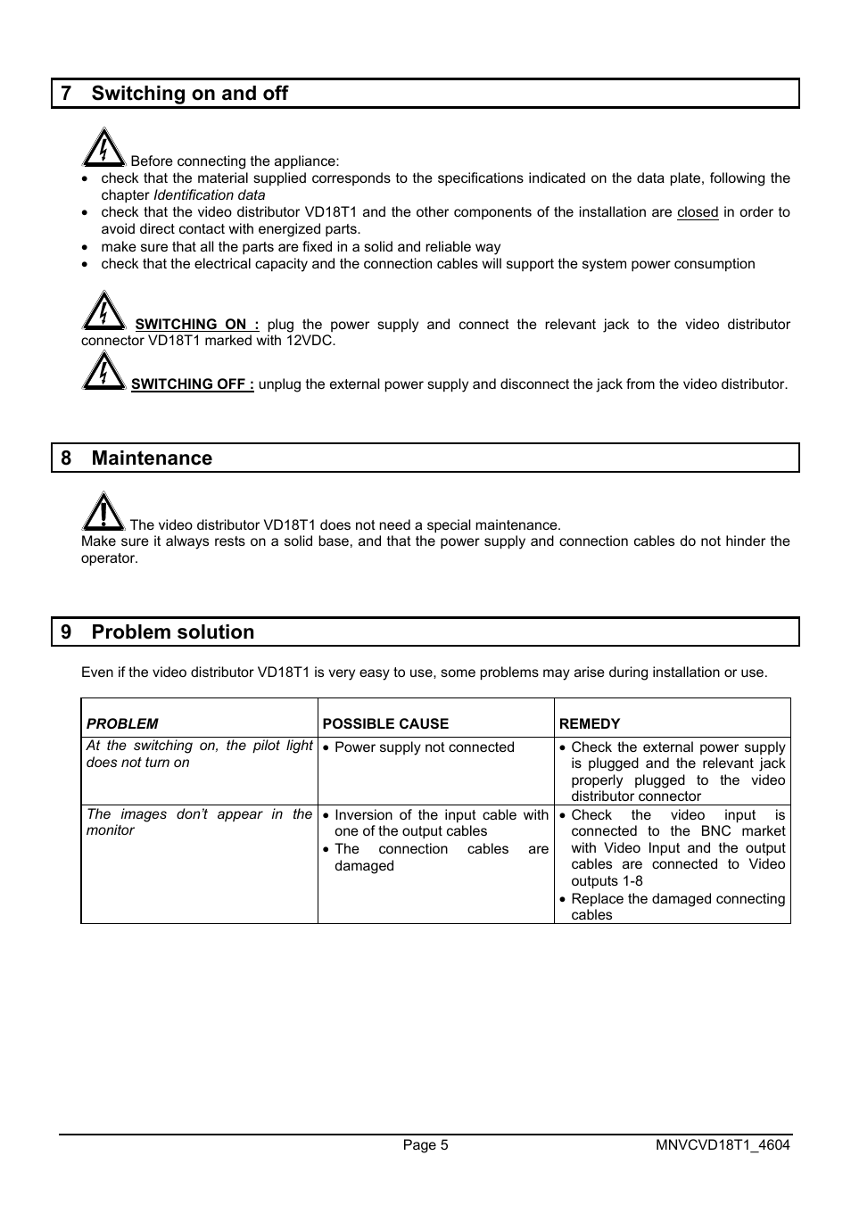 7 switching on and off, 8 maintenance, 9 problem solution | Videotec VD18T1 User Manual | Page 17 / 36