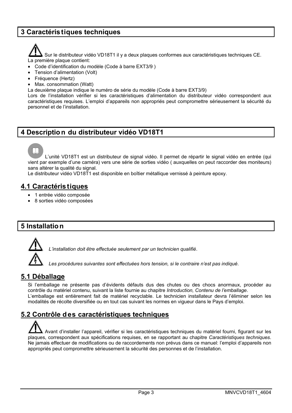3 caractéris tiques techniques, 4 descriptio n du distributeur vidéo vd18t1, 1 caractéris tiques | 5 installatio n, 1 déballage, 2 contrôle d es caractéristiques techniques | Videotec VD18T1 User Manual | Page 23 / 36