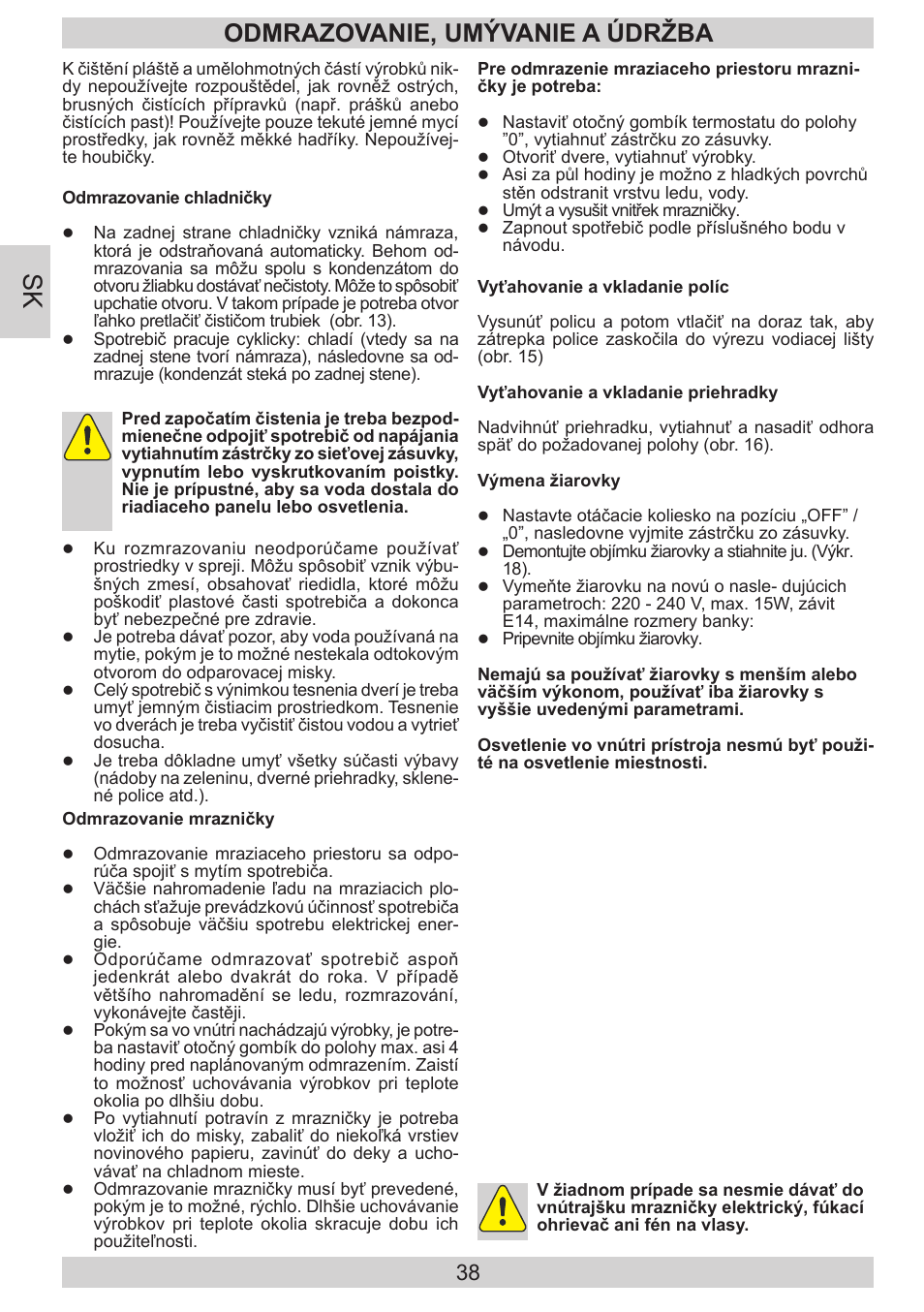 Odmrazovanie, umývanie a údržba | AMICA EKS 16171 DE User Manual | Page 38 / 96