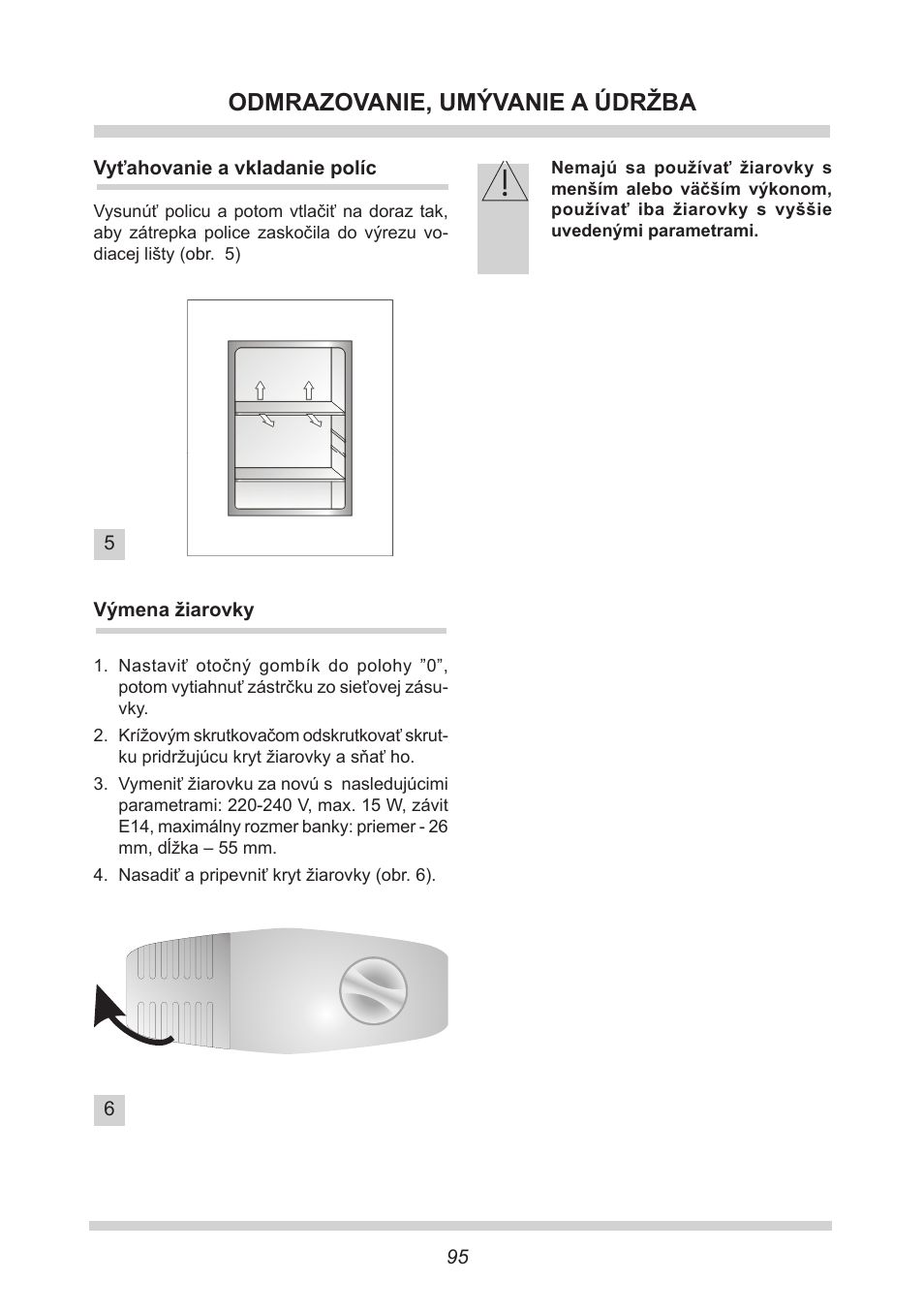 Odmrazovanie, umývanie a údržba | AMICA UKS 16147 DE User Manual | Page 95 / 164