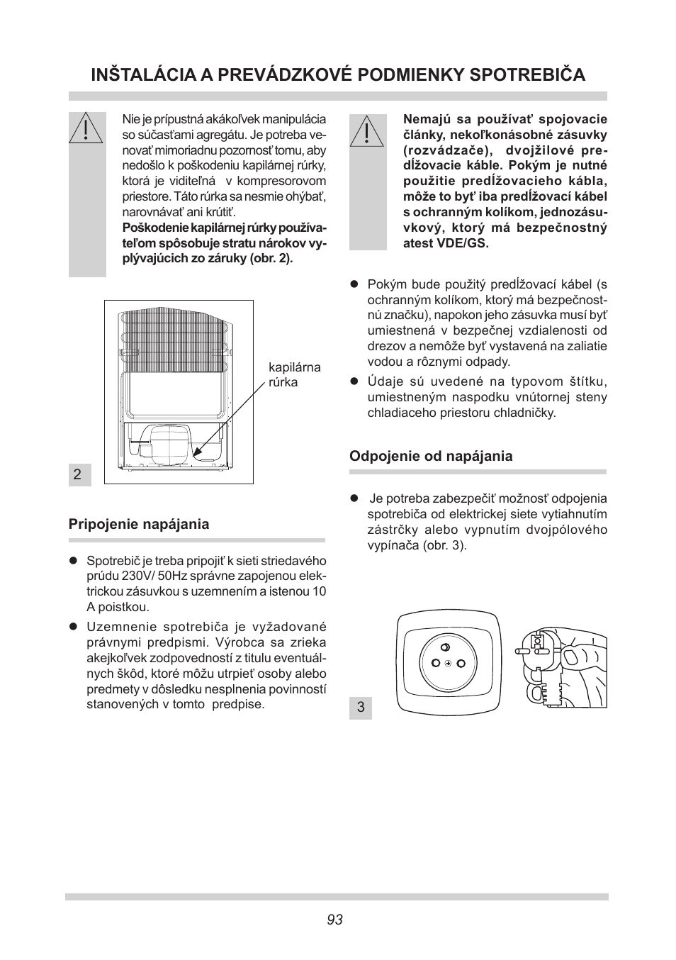 Inštalácia a prevádzkové podmienky spotrebiča | AMICA EKGC 16167 DE User Manual | Page 93 / 172