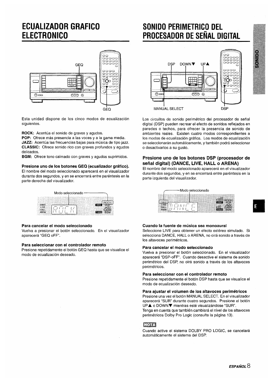 Sonido perimetrico del procesador de señal digital, Para cancelar el modo seleccionado, Para seleccionar con el controlador remoto | Cuando la fuente de música sea monoaural, Ecualizador grafico electronico | Aiwa AV-X200 User Manual | Page 27 / 56