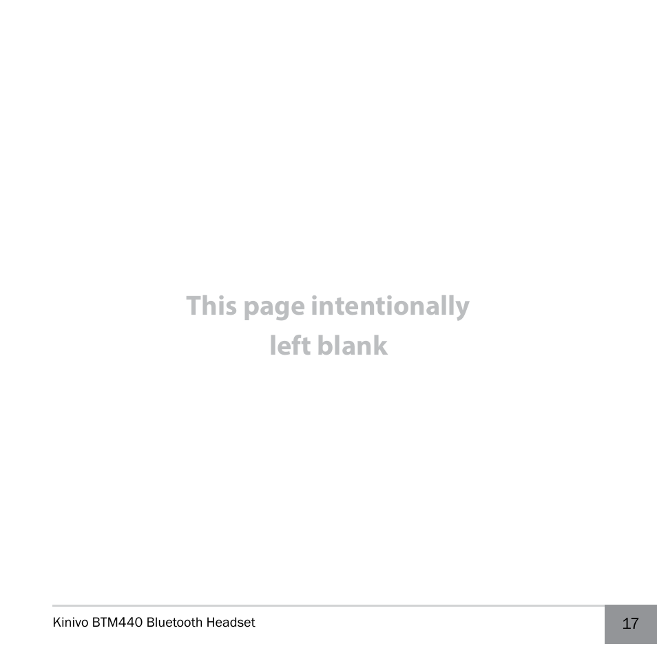 This page intentionally left blank | Kinivo BTM440 Bluetooth Headset User Manual | Page 17 / 18