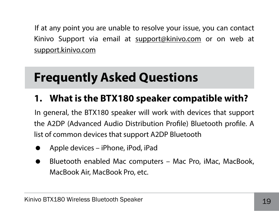 Frequently asked questions, What is the btx180 speaker compatible with | Kinivo BTX180 Wireless Bluetooth Speaker User Manual | Page 19 / 30