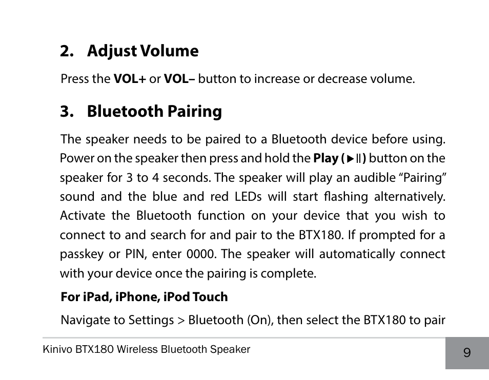 Adjust volume, Bluetooth pairing | Kinivo BTX180 Wireless Bluetooth Speaker User Manual | Page 9 / 30