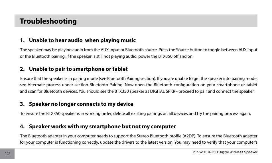 Troubleshooting, Unable to hear audio when playing music, Unable to pair to smartphone or tablet | Speaker no longer connects to my device | Kinivo BTX350 Wireless Bluetooth Speaker User Manual | Page 12 / 18