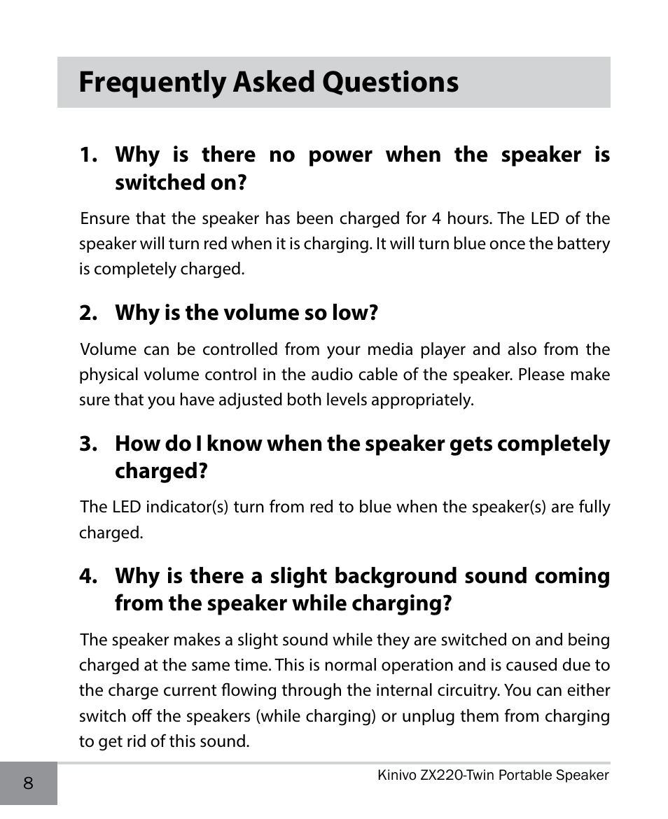 Frequently asked questions | Kinivo ZX220 Portable Twin Speakers User Manual | Page 8 / 12