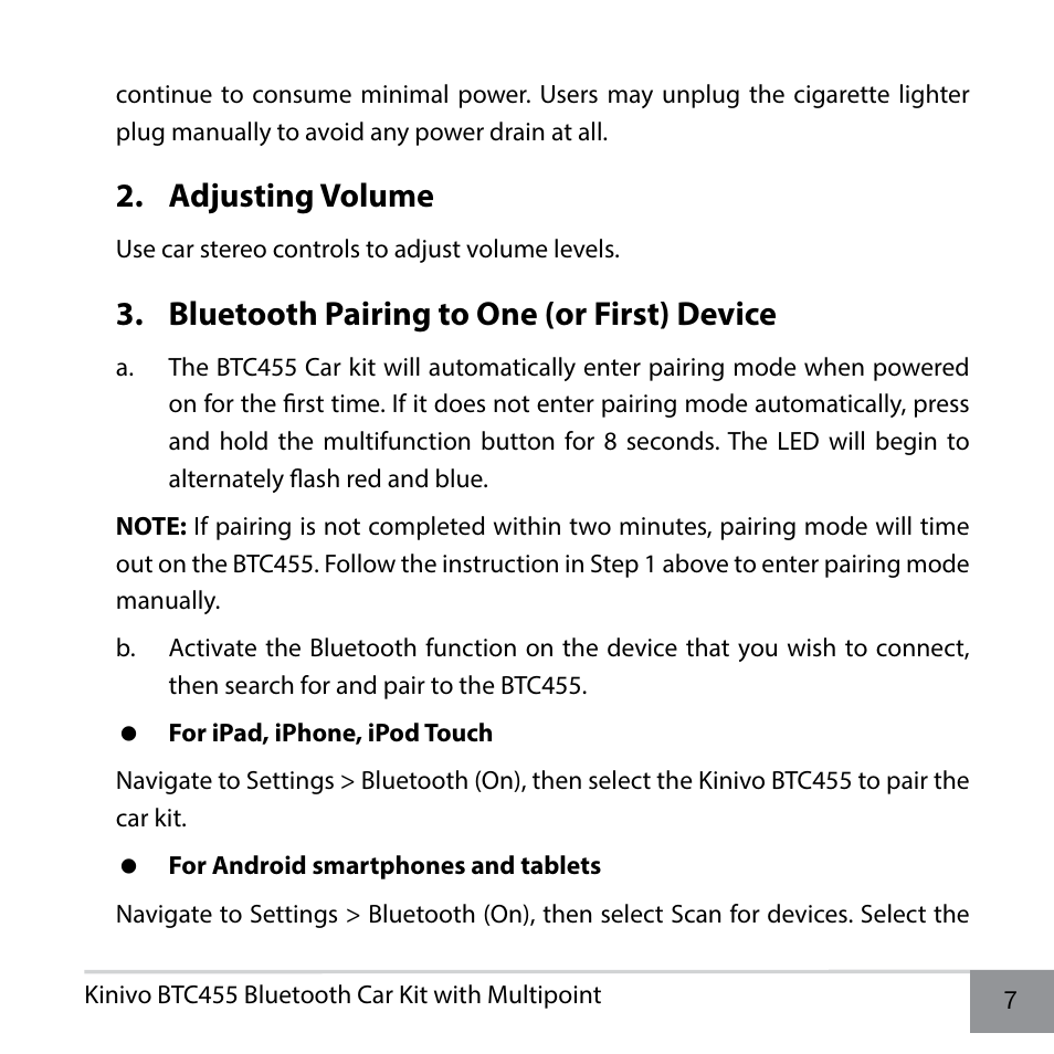 Adjusting volume, Bluetooth pairing to one (or first) device | Kinivo BTC455 Bluetooth Hands-Free Car Kit for Cars with Aux Input Jack User Manual | Page 7 / 18