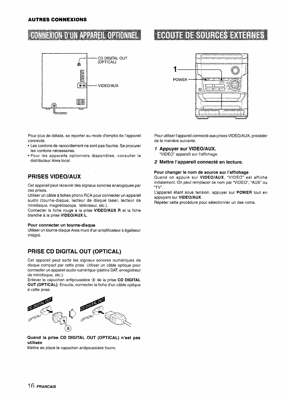 Prises video/aux, Pour connecter un tourne-disque, 1 appuyer sur video/aux | 2 mettre l’appareil connecté en lecture, Pour changer le nom de source sur l’affichage, Prise cd digital out (optical) | Aiwa NSX-A111 User Manual | Page 52 / 56