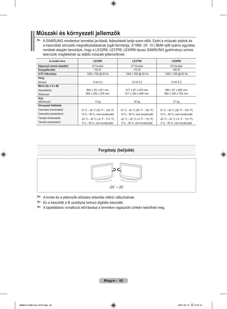 Műszaki és környezeti jellemzők, Forgótalp (bal/jobb) | Samsung LE40R88BD User Manual | Page 124 / 560