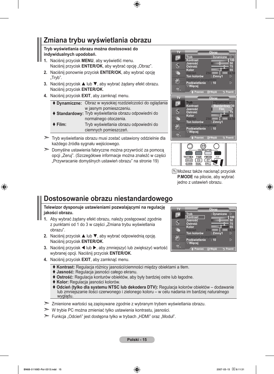 Zmiana trybu wyświetlania obrazu, Dostosowanie obrazu niestandardowego | Samsung LE40R88BD User Manual | Page 141 / 560
