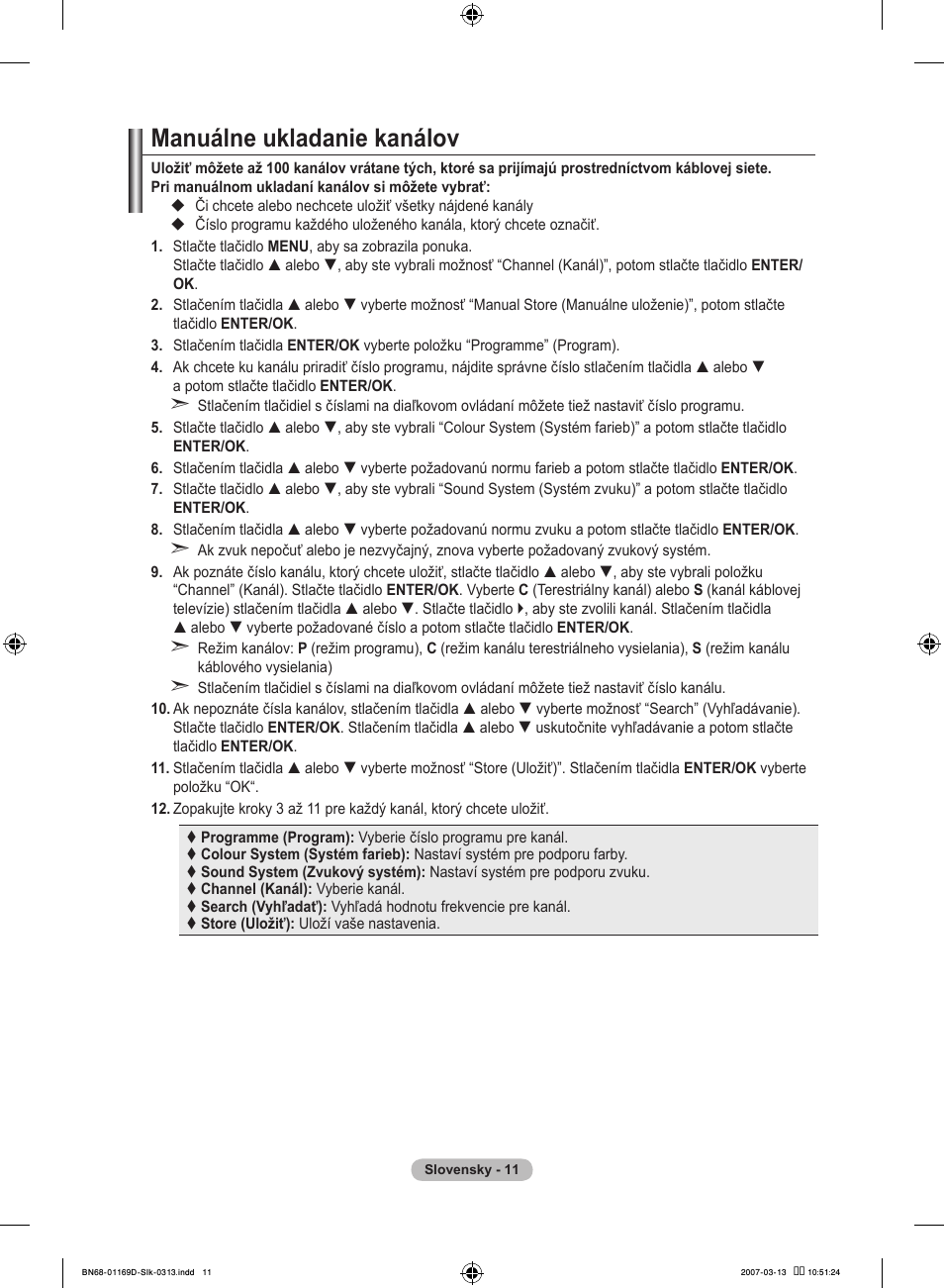 Manuálne ukladanie kanálov | Samsung LE40R88BD User Manual | Page 447 / 560