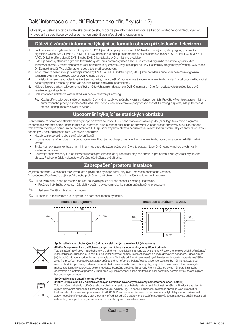 Upozornění týkající se statických obrázků, Zabezpečení prostoru instalace | Samsung UE22D5010NW User Manual | Page 18 / 146