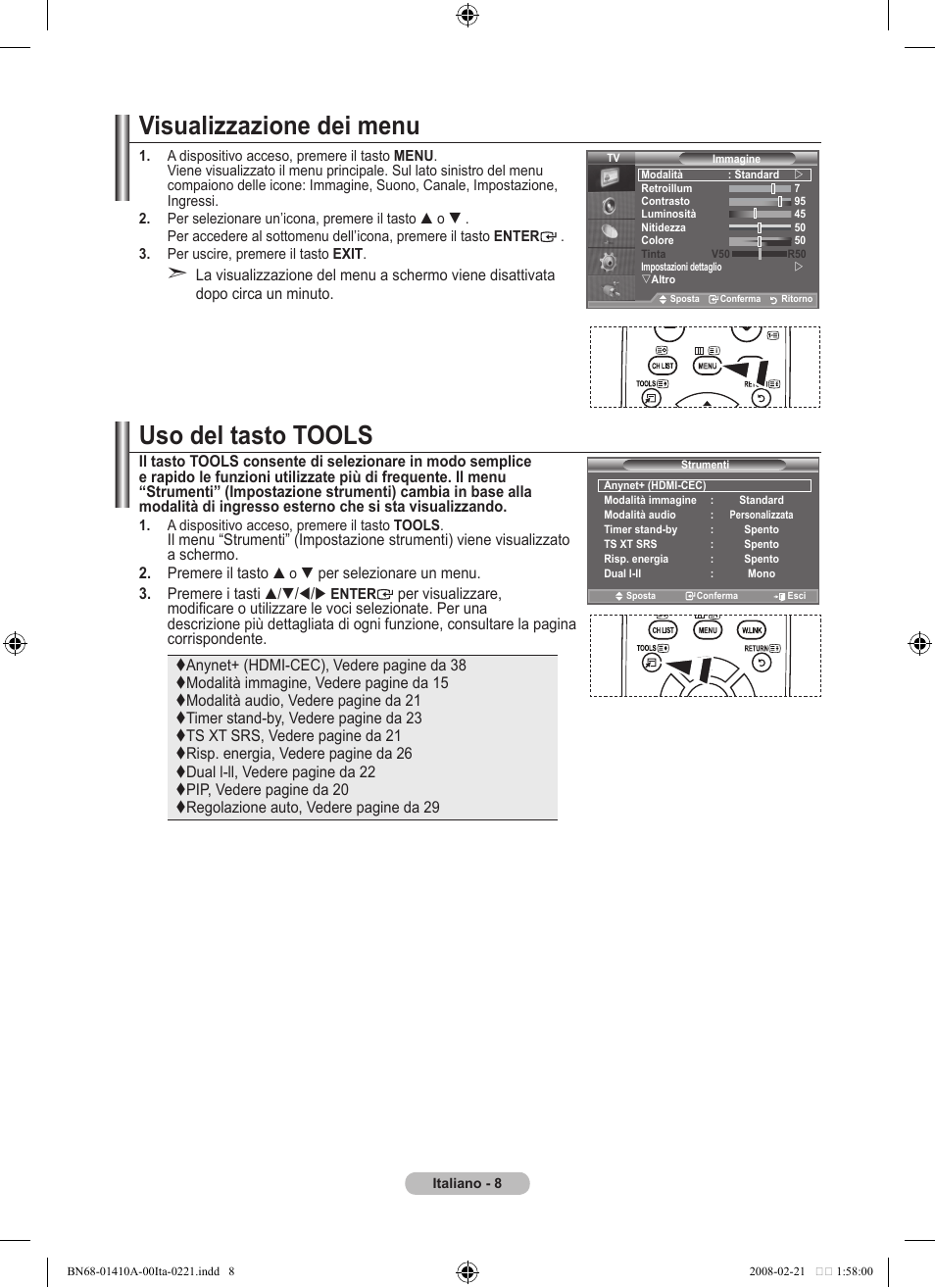 Visualizzazione dei menu, Uso del tasto tools | Samsung LE46A551P2R User Manual | Page 218 / 629