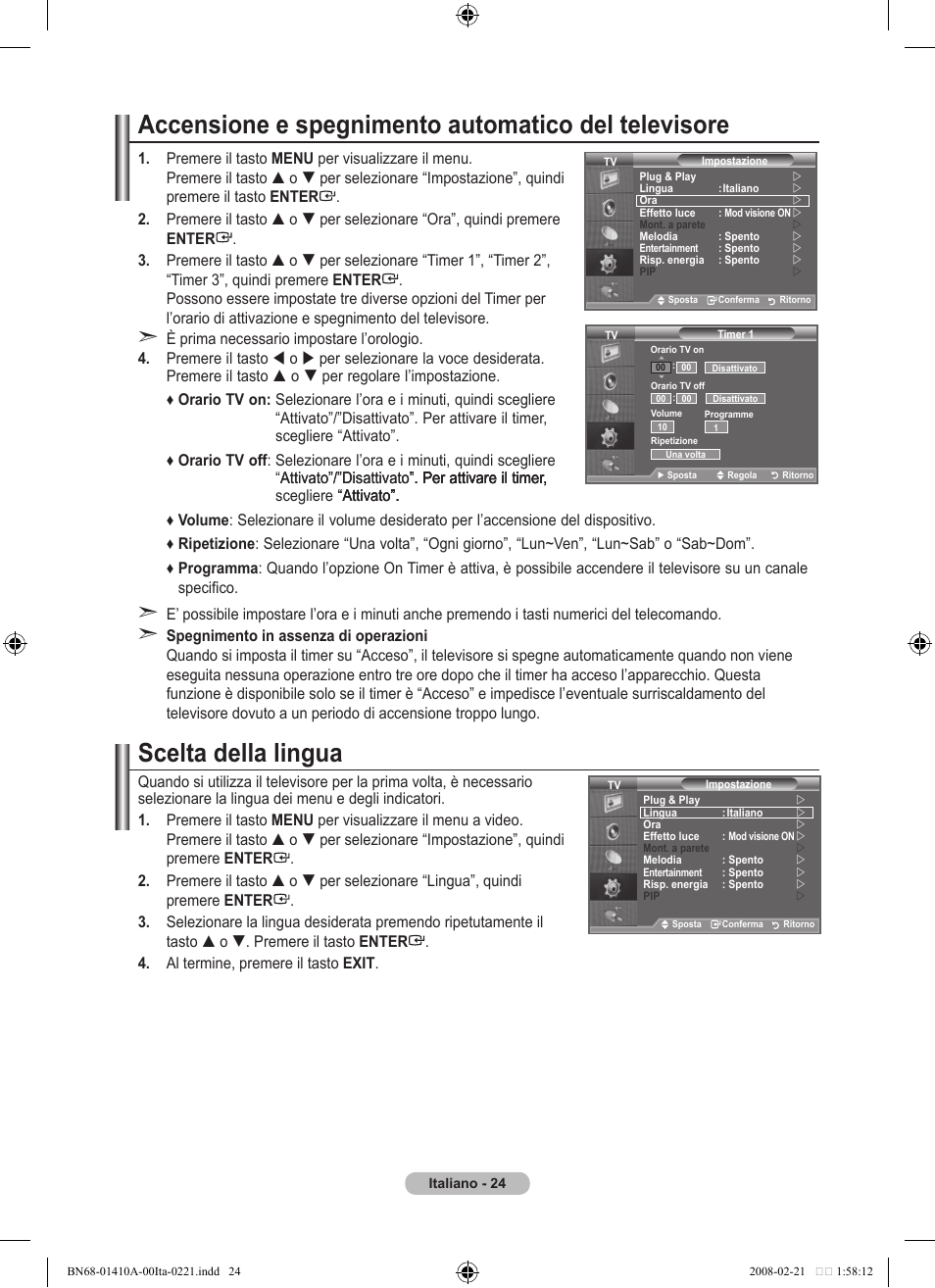 Accensione e spegnimento automatico del televisore, Scelta della lingua | Samsung LE46A551P2R User Manual | Page 234 / 629